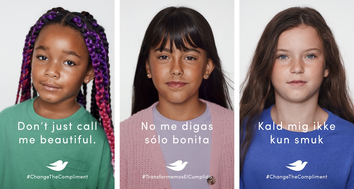 Dove marks International Day of the Girl with a call to “change the compliment” in new global campaign via Zulu Alpha Kilo, NY and Canada